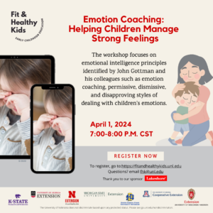 Emotion Coaching, Helping Children Manage Strong Feelings.  